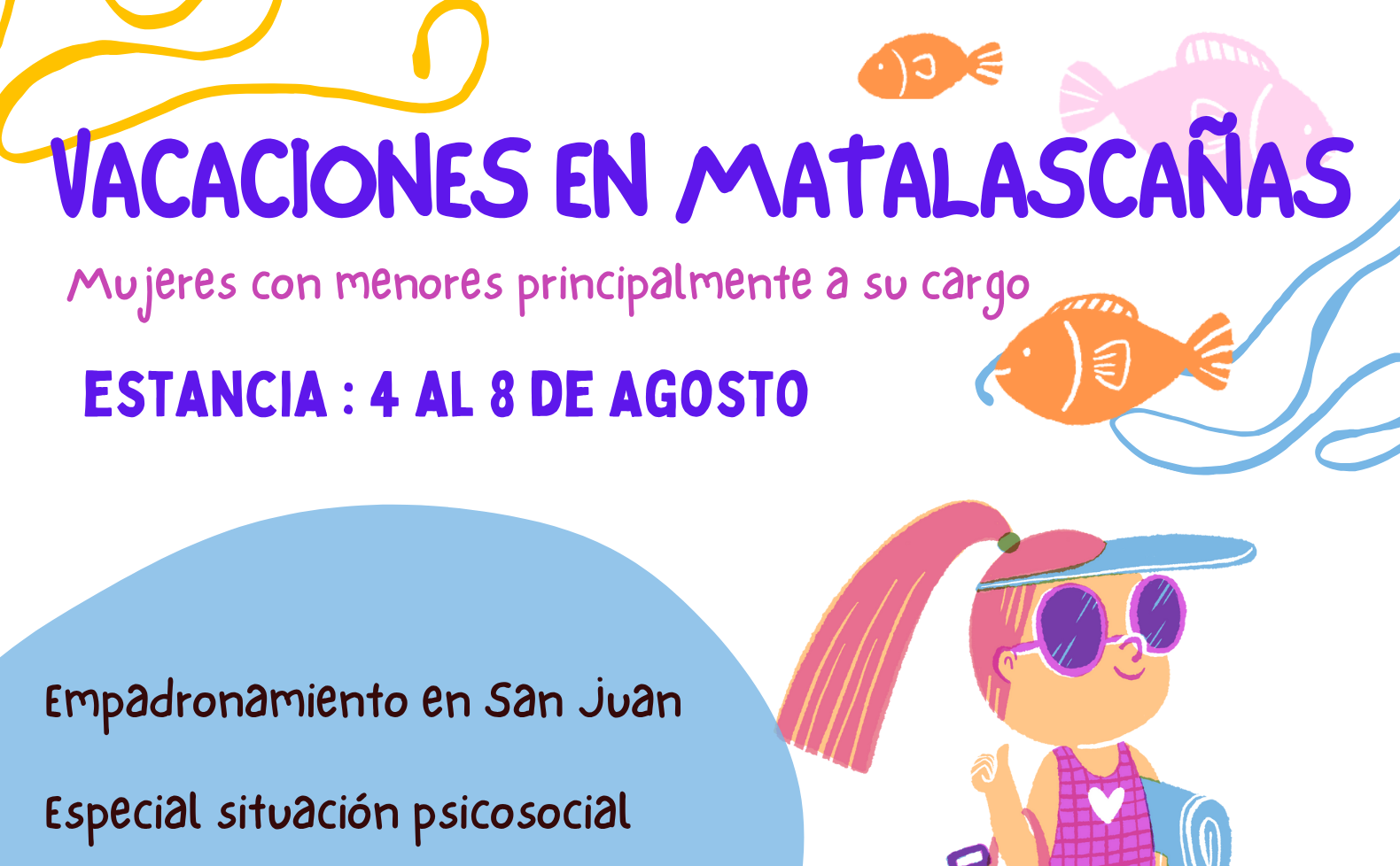 cartel VACACIONES EN MATALASCAÑAS 25 